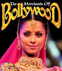 The Merchants of Bollywood
