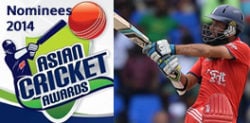 Nominees for the Asian Cricket Awards 2014