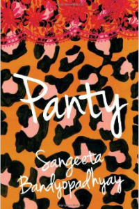 Panty by Sangeeta Bandyopadhyay