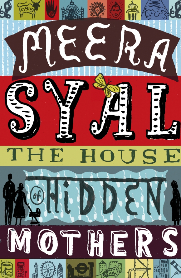 THE HOUSE OF HIDDEN MOTHERS Meera Syal