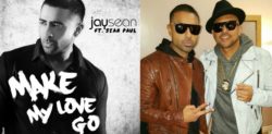 Jay Sean talks ‘Make My Love Go’ ft. Sean Paul