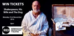 Win Tickets to see Shakespeare, His Wife, and The Dog at the REP