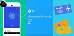 Tez is India's new Google Payment App making Digital Transactions 'faster'
