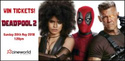 Win Tickets to see Deadpool 2