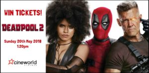 Win Tickets to see Deadpool 2