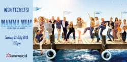 Win Tickets to see Mamma Mia! Here We Go Again
