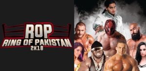 Ring of Pakistan Wrestling Season 2k18: #FightForPeace f