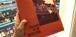 An Insight into 'This Way To The Revolution'