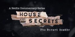 Netflix’s ‘House of Secrets: The Burari Deaths’ grips Viewers