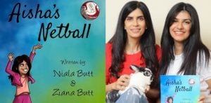 Niala & Ziana Butt talk 'Aisha's Netball' & Promoting Diversity
