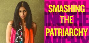 Sindhu Rajasekaran on ’Smashing the Patriarchy' & Feminism - F1