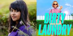 Disha Bose talks ‘Dirty Laundry’ & Writing Process
