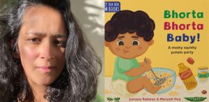 Rumana Yasmin talks Bok Bok Books & 'Bhorta Bhorta Baby!'