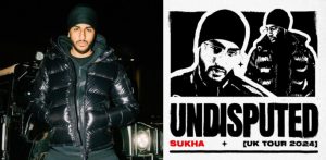 Sukha announces UK Tour Dates for The Undisputed Tour - F