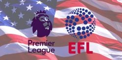 Could every Premier League & EFL Team become US-Owned f