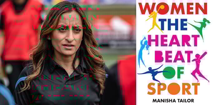 Manisha Tailor Champions South Asian Women in Sport in New Book f