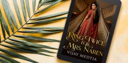 Vijay Medtia on Love, Crime & Delhi in ‘Ring Twice for Mrs Naren’