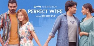 Gias Uddin Selim's 'Perfect Wife' to Release on Chorki f