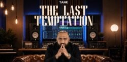 Tank releases ‘The Last Temptation (Part 2)’
